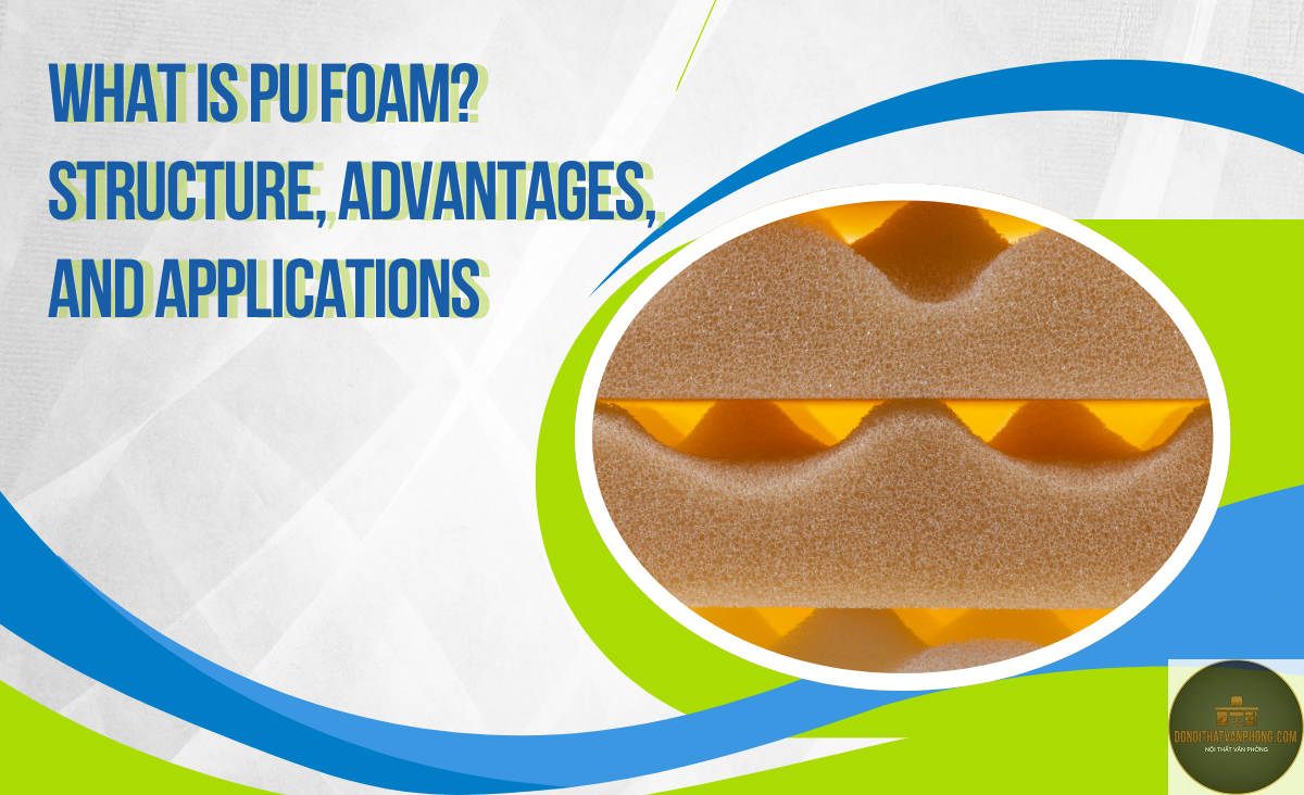 pu foam là gì - Hình 2