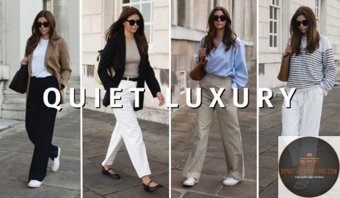 quiet luxury là gì