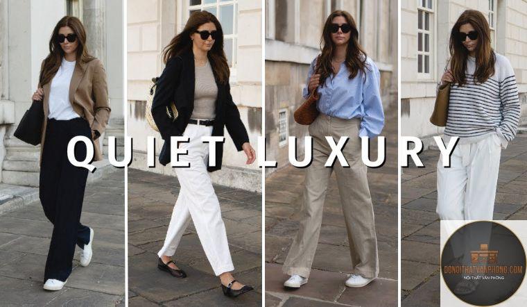 quiet luxury là gì