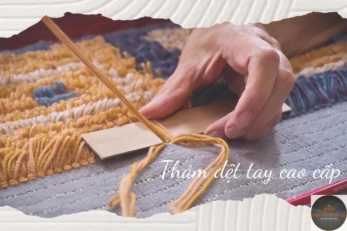 thảm dệt tay là gì