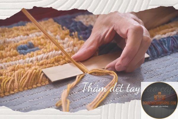 thảm dệt tay là gì